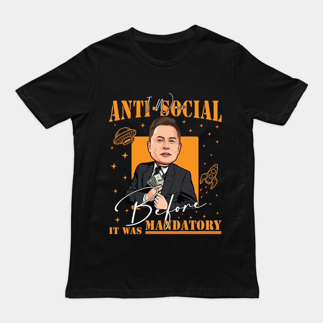 I Was Anti-Social Before It Was Mandatory T-shirt