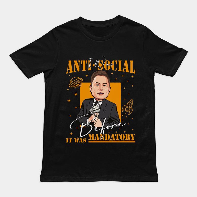 I Was Anti-Social Before It Was Mandatory T-shirt
