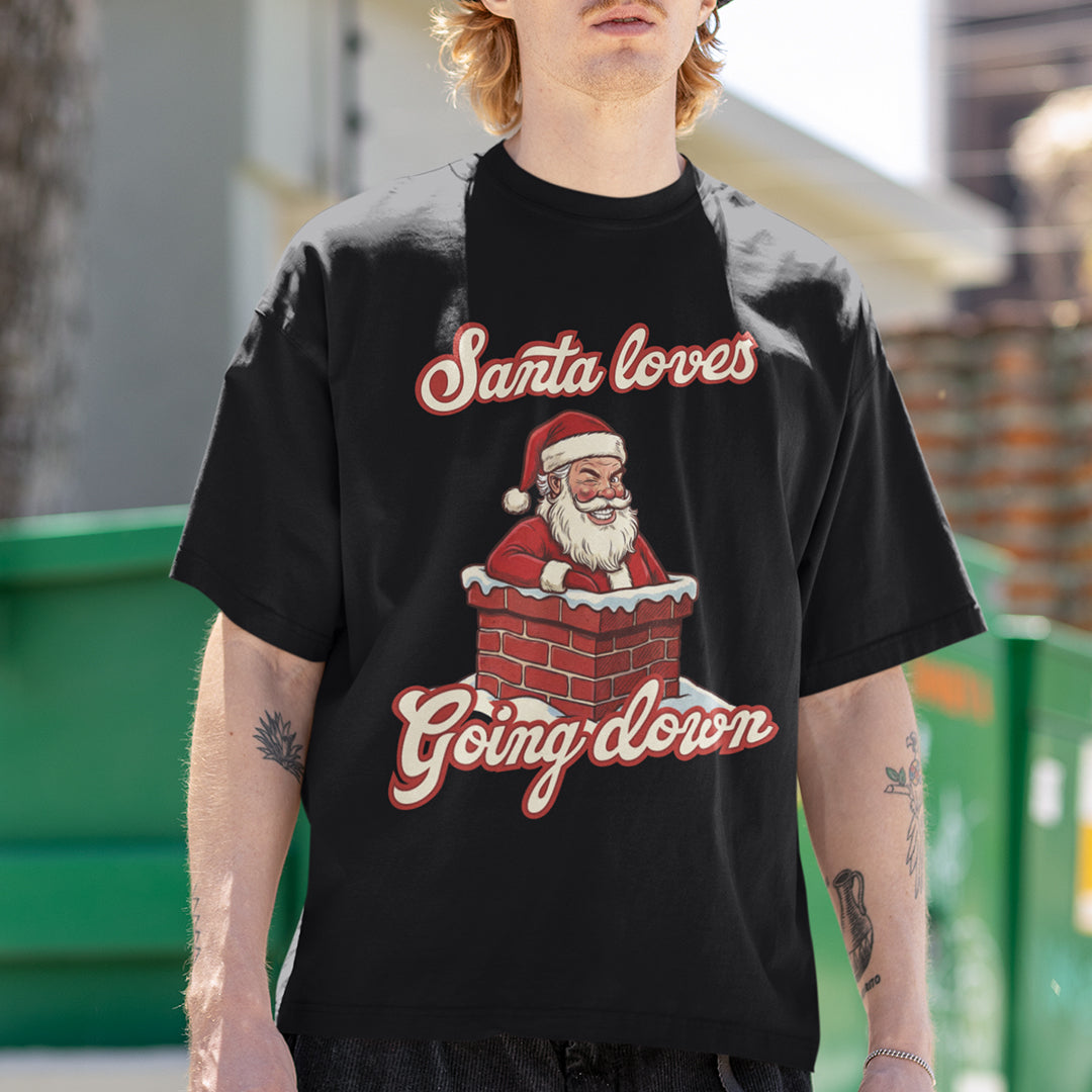 Santa loves Going down T-shirt