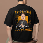 I Was Anti Social Before It Was Mandatory T-shirt (backprint)